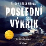 Poslední výkřik Poslední výkřik