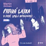 Pravá láska v době umělé inteligence Pravá láska v době umělé inteligence