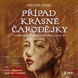 Případ krásné čarodějky - Vzpomínky budějovického kata - Jaromír Jindra - Historické Případ krásné čarodějky - Vzpomínky budějovického kata