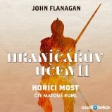 Hořící most - John Flanagan - Fantasy a sci-fi Hořící most
