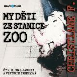 My děti ze stanice ZOO - Vzpomínky a biografie My děti ze stanice ZOO