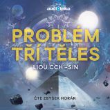 Problém tří těles - Liou Cch´-Sin - Fantasy a sci-fi Problém tří těles