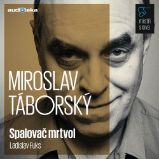 Spalovač mrtvol - Mistři slova - Ladislav Fuks - Klasická díla Spalovač mrtvol - Mistři slova