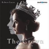 The Crown - Robert Lacey - Vzpomínky a biografie The Crown