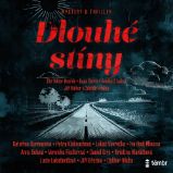 Dlouhé stíny - Anna Bolavá,Dalibor Vácha,Kristina Hlaváčková,Petra Klabouchová,Jiří Březina,Lukáš Vavrečka,Kateřina Surmanová - Povídky Dlouhé stíny
