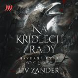 Havraní dvůr 1 - Na křídlech zrady - Výběr pro ženy Havraní dvůr 1 - Na křídlech zrady
