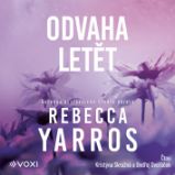 Odvaha letět - Romány Odvaha letět