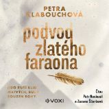 Podvod zlatého faraona Podvod zlatého faraona