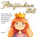 Flórijánkovo štěstí - Anna Jurásková - Pro děti Flórijánkovo štěstí