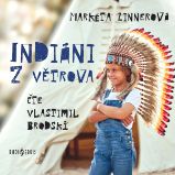 Indiáni z Větrova - Markéta Zinnerová - Povídky Indiáni z Větrova