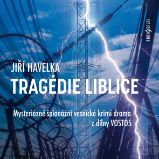 Tragédie Liblice Tragédie Liblice