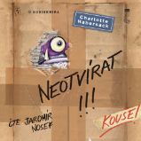 Neotvírat! Kouše! Neotvírat! Kouše!