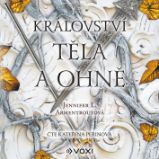 Království těla a ohně - Fantasy a sci-fi Království těla a ohně