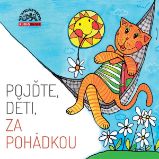 Pojďte, děti, za pohádkou - Radek Adamec,Míla Pospíšilová - Pohádky Pojďte, děti, za pohádkou