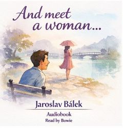 And meet a woman ... And meet a woman ...