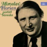 Miroslav Florian - Portrét básníka - Miroslav Florian - Poezie Miroslav Florian - Portrét básníka