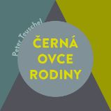 Černá ovce rodiny - Psychologie Černá ovce rodiny