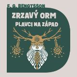 Zrzavý Orm: Plavci na západ Zrzavý Orm: Plavci na západ