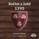 Kořist a žold 1395 Kořist a žold 1395