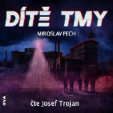 Dítě tmy - Horory a mystika Dítě tmy
