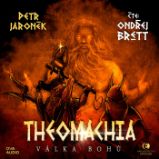 Theomachia: Válka bohů - Petr Jaroněk - Fantasy a sci-fi Theomachia: Válka bohů