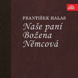Naše paní Božena Němcová Naše paní Božena Němcová