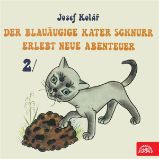 Der blauäugige Kater Schnurr erlebt neue Abenteuer 2 - Josef Kolář - Zahraniční literatura Der blauäugige Kater Schnurr erlebt neue Abenteuer 2