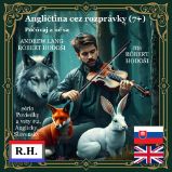 Angličtina cez rozprávky (7+) Angličtina cez rozprávky (7+)