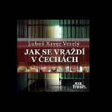 Jak se vraždí v Čechách Jak se vraždí v Čechách