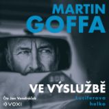 Ve výslužbě - Luciferova holka - Martin Goffa - Detektivky, thrillery Ve výslužbě - Luciferova holka