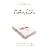 Jak efektivně krotit firemní pohledávky Jak efektivně krotit firemní pohledávky