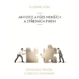 Akvizice a fúze menších a středních firem Akvizice a fúze menších a středních firem