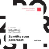 Zaměřte svou pozornost - Ekonomie a byznys Zaměřte svou pozornost