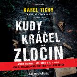 Kudy kráčel zločin Kudy kráčel zločin