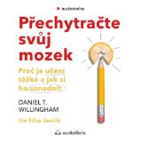 Přechytračte svůj mozek Přechytračte svůj mozek