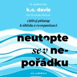 Neutopte se v nepořádku Neutopte se v nepořádku