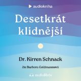 Desetkrát klidnější - Psychologie Desetkrát klidnější