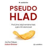 Pseudohlad - Psychologie Pseudohlad