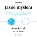 Jasné myšlení - Ekonomie a byznys Jasné myšlení