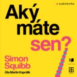 Aký máte sen? - Psychologie Aký máte sen?