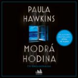 Modrá hodina - Paula Hawkins - Detektivky, thrillery Modrá hodina