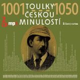 Toulky českou minulostí 1001-1050 Toulky českou minulostí 1001-1050