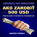 Ako zarobiť 500 USD predajom fyzických produktov na Amazone Ako zarobiť 500 USD predajom fyzických produktov na Amazone