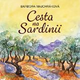 Cesta na Sardinii - Společenská próza Cesta na Sardinii