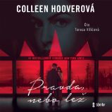 Pravda, nebo lež - Colleen Hoover - Detektivky, thrillery Pravda, nebo lež