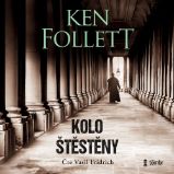 Kolo štěstěny - Ken Follett - Historické Kolo štěstěny