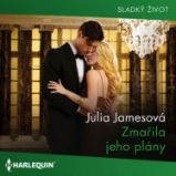 Zmařila jeho plány Zmařila jeho plány