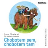 Chobotem sem, chobotem tam
