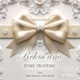 Řekni ano tomu pravému - Romány Řekni ano tomu pravému
