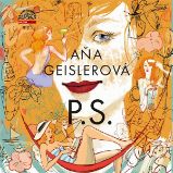 P.S. - Aňa Geislerová - Česká literatura P.S.